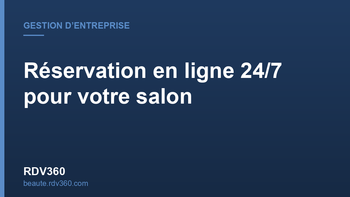 Réservation en ligne pour salon, institut et spa avec RDV360
